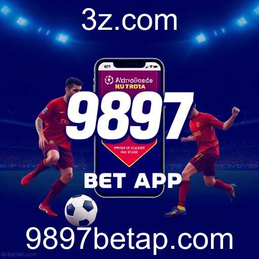 A Evolução do Mercado de Apostas Online com '9897 Bet App'